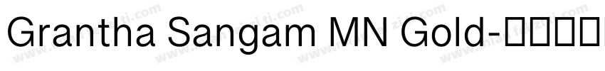 Grantha Sangam MN Gold字体转换